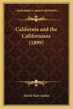Paperback California and the Californians (1899) Book