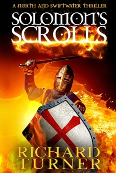 Paperback Solomon's Scrolls: A North and Swiftwater Thriller Book