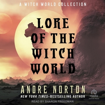Lore of the Witch World: A Witch World Collection