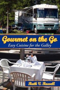 Paperback Gourmet on the Go: Easy Cuisine for the Galley Book