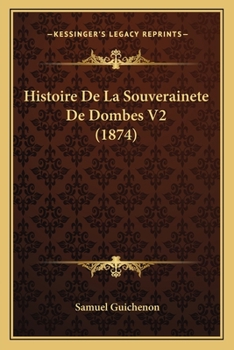 Paperback Histoire De La Souverainete De Dombes V2 (1874) [French] Book
