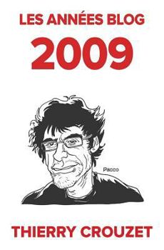 Paperback Les années blog 2009 [French] Book