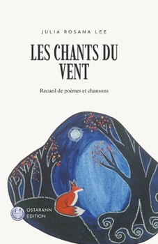 Paperback Les chants du Vent: Recueil de poèmes et de chansons [French] Book