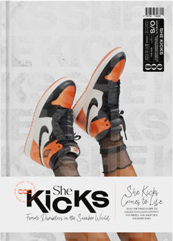 She Kicks : Female Disruptors in the Age of Hype