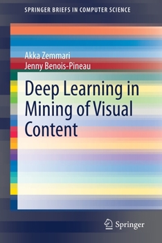 Paperback Deep Learning in Mining of Visual Content Book