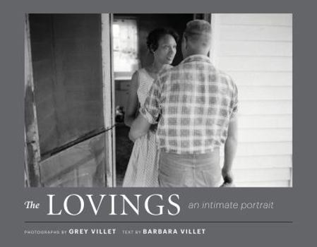 Hardcover The Lovings: An Intimate Portrait Book