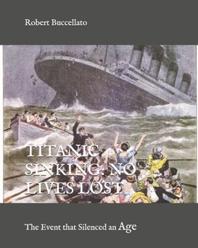 Paperback Titanic Sinking: No Lives Lost Book