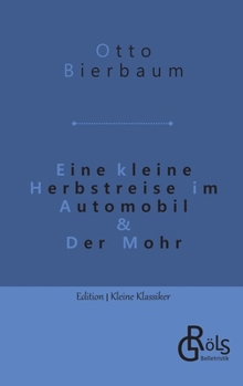 Paperback Eine kleine Herbstreise im Automobil & Der Mohr [German] Book