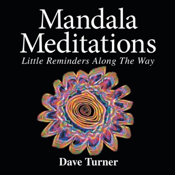 Paperback Mandala Meditations: Little Reminders Along the Way Book