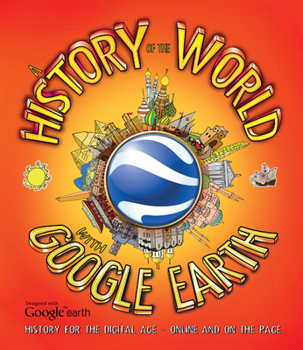 Paperback A History of the World with Google Earth Book