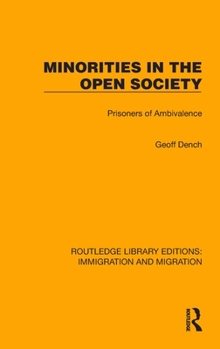 Hardcover Minorities in the Open Society: Prisoners of Ambivalence Book