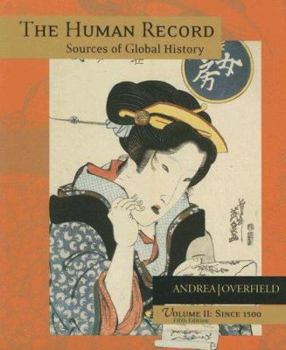 Paperback The Human Record: Sources of Global History, Volume II: Since 1500 Book