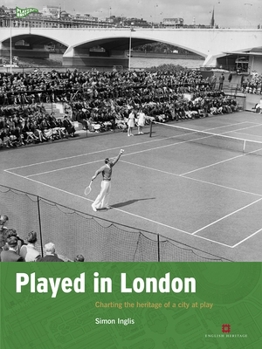 Paperback Played in London: Charting the Heritage of a City at Play Book