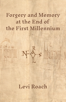Hardcover Forgery and Memory at the End of the First Millennium Book