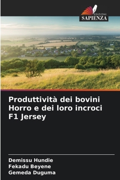Produttività dei bovini Horro e dei loro incroci F1 Jersey