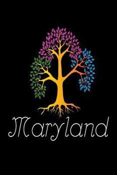 Paperback Maryland: Tree Of Life MD US State Gift Notebook Book
