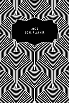 Paperback 2020 Goal Planner: 2020 Dated Goal Planner Focus Weekly Monthly Book