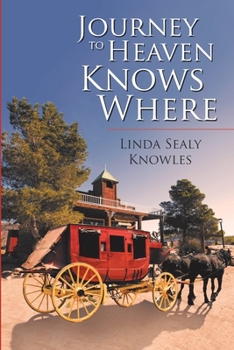 Paperback Journey to Heaven Knows Where Book