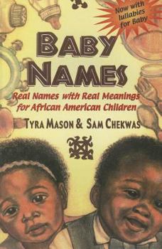 Paperback Baby Names: Real Names with Real Meanings for African American Children Book