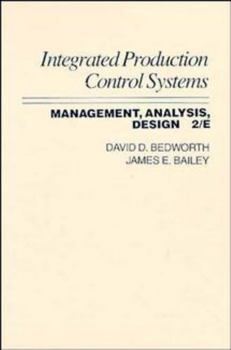 Hardcover Integrated Production, Control Systems: Management, Analysis, and Design Book