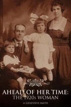 Paperback AHEAD OF HER TIME: THE 1920s WOMAN Book