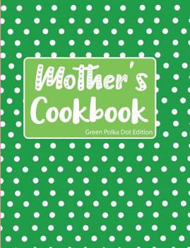 Mother's Cookbook Green Polka Dot Edition