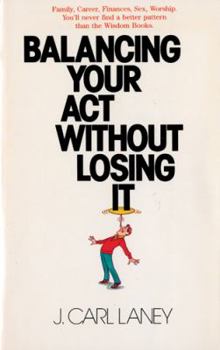 Paperback Balancing Your Act Without Losing It Book