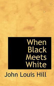 Paperback When Black Meets White Book