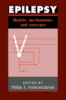 Paperback Epilepsy: Models, Mechanisms and Concepts Book