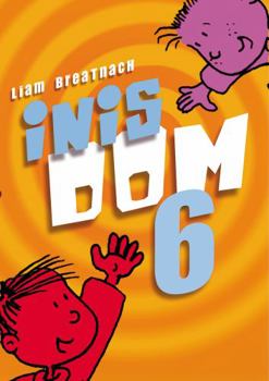 Paperback Inis Dom: Bk. 6 (Irish Edition) Book