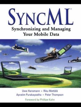 Paperback Syncml: Synchronizing and Managing Your Mobile Data Book