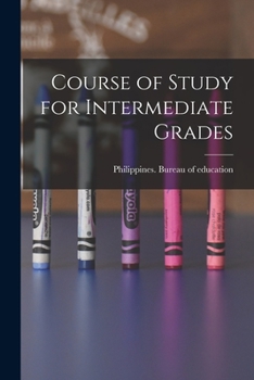 Paperback Course of Study for Intermediate Grades Book