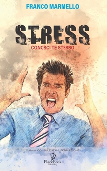 Paperback Stress: Conosci te stesso [Italian] Book