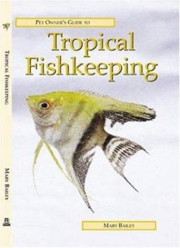 Hardcover Pet Owner's Guide to Tropical Fishkeeping Book