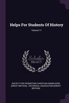 Paperback Helps For Students Of History; Volume 11 Book
