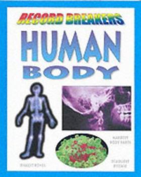 Hardcover Human Body (Record Breakers) Book