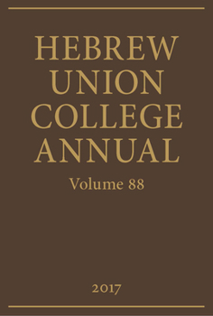 Hardcover Hebrew Union College Annual Volume 88 Book