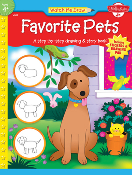 Paperback Favorite Pets: A Step-By-Step Drawing and Story Book for Preschoolers [With Drawing PadWith Stickers] Book