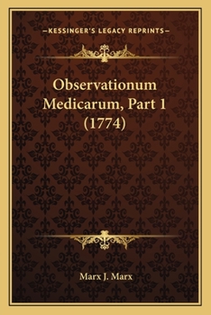 Observationum Medicarum, Part 1 (1774)