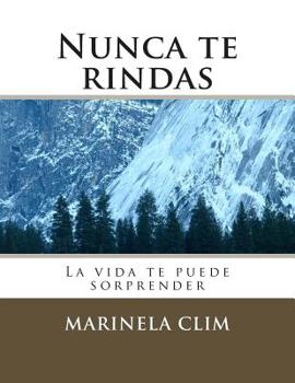 Paperback Nunca te rindas [Spanish] Book