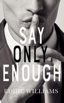 Paperback Say Only Enough Book