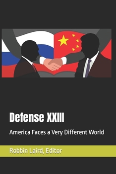 Paperback Defense XXIII: America Faces a Very Different World Book