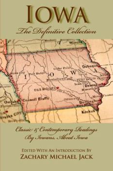 Paperback Iowa: The Definitive Collection: Classic & Contemporary Readings Book