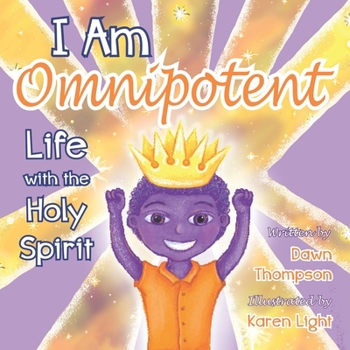 Paperback I Am Omnipotent: Life With The Holy Spirit Book