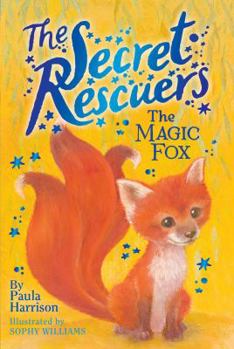 The Magic Fox - Book #4 of the Secret Rescuers