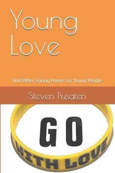 Paperback Young Love: And Other Daring Poems for Young People Book