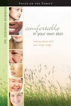 Paperback Comfortable in Your Own Skin: Making Peace with Your Body Image Book