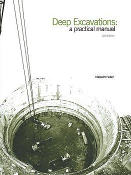 Hardcover Deep Excavations: A Practical Manual, Second Edition Book