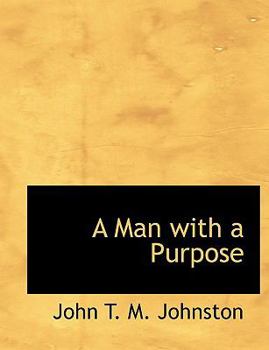 Paperback A Man with a Purpose [Large Print] Book