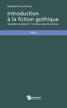 Paperback Introduction à la fiction gothique [French] Book